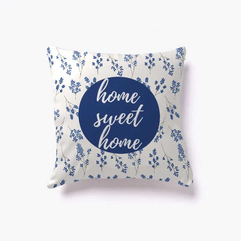 home sweet home cute pillow